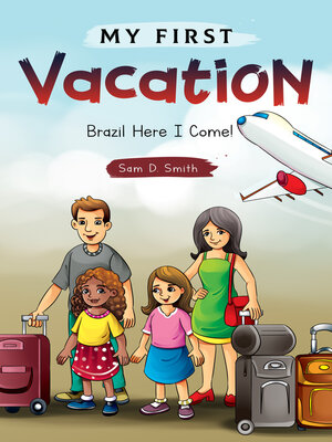 cover image of My First Vacation